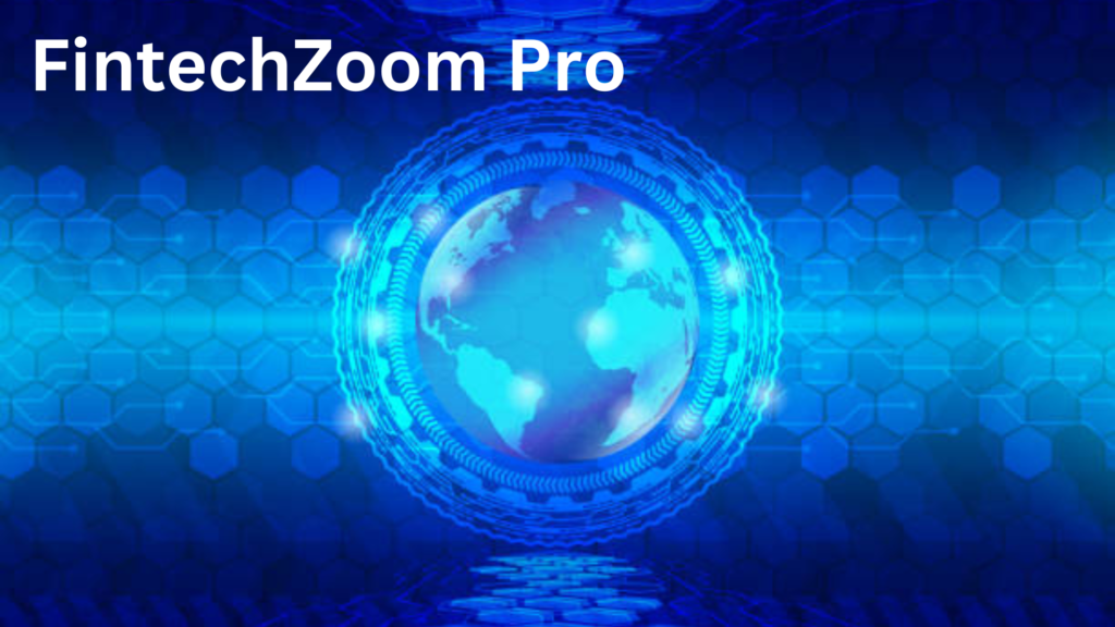 FintechZoom Pro